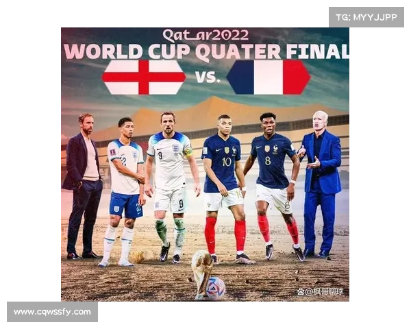 快速掌握法国队对英格兰比赛时间与观看渠道全攻略